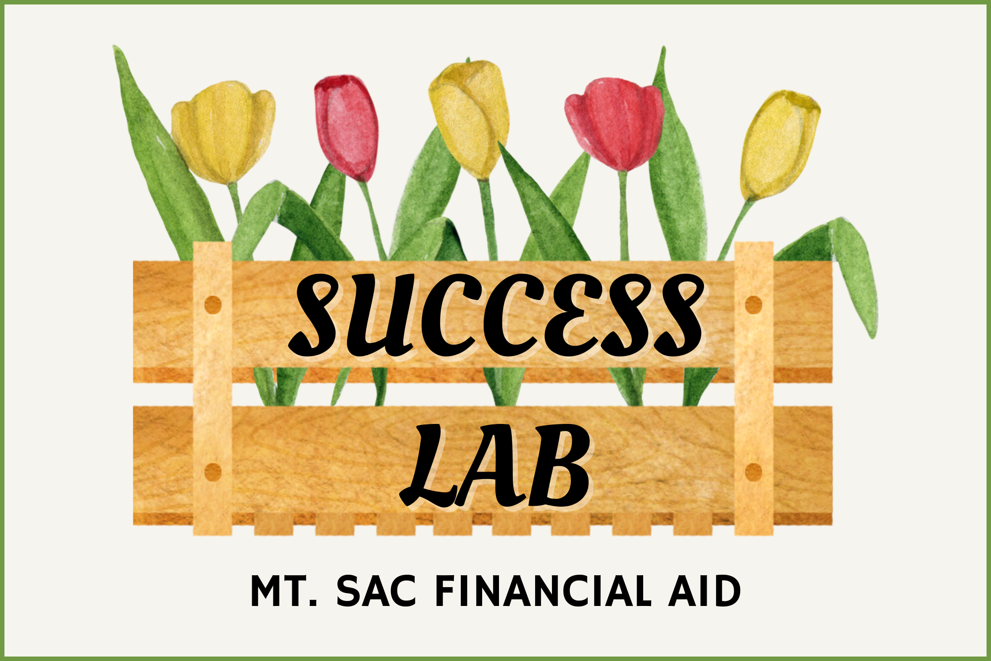 Financial Aid Success Lab, Student Services Center (9B), Second floor 